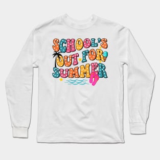 School's Out For Summer, Peace Out School, Last Day of School,Teacher Summer Vacation, Beach Vibes Long Sleeve T-Shirt